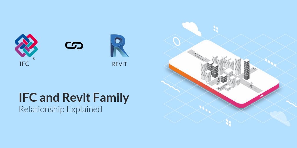 IFC & Revit Family Relationship Explained by United-BIM