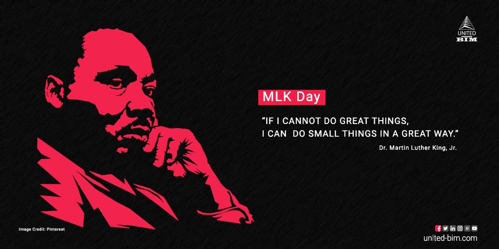 Celebrating Martin Luther King Day 2020 | Graphic by United-BIM