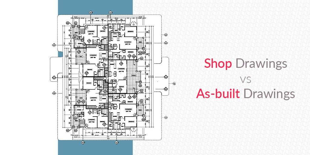 Shop-drawing-vs-as-built-drawing_by_ United-BIM