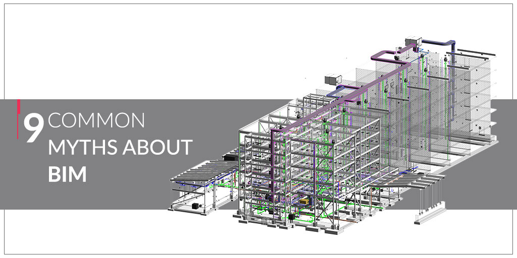 9-Common-Myths-About-BIM_Blog-by-United-BIM