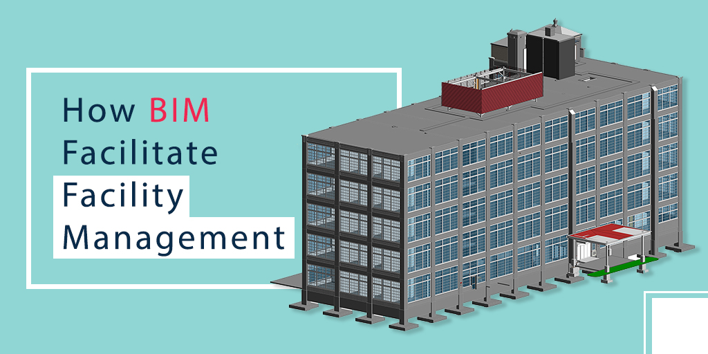 BIM-in-Facility-Management-How-It-Is-Facilitating-the-process