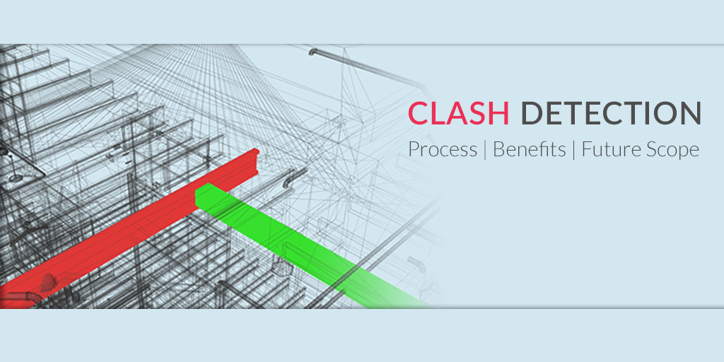 What is Clash Detection In BIM-Process-Benefits-Future scope in the AEC industry by United-BIM