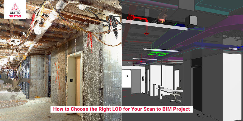 How to Choose the Right LOD for Your Scan to BIM Project