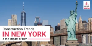 Construction Trends in New York & the Impact of BIM