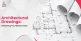 Architectural Drawings Everything You Need to Know