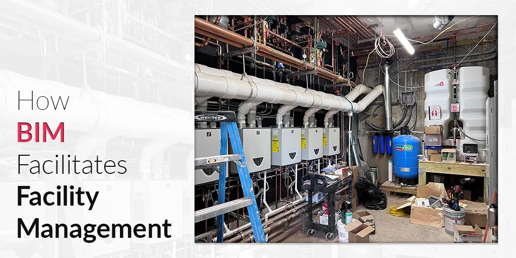How-BIM-is-Facilitating-Facility-Management-Process How-BIM-is-Facilitating-Facility-Management-Process